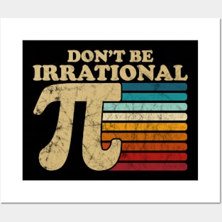 Don't Be Irrational Retro Vintage Symbol Pi Math Teacher Posters and Art